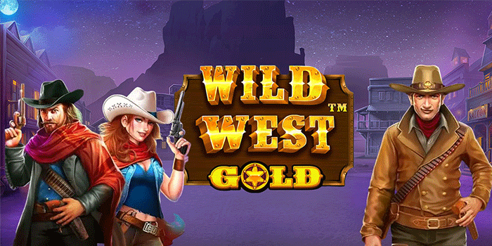 Trik Meningkatkan Peluang Menang di Slot Wild West Gold